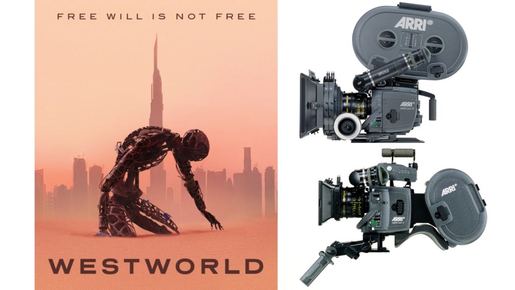 Westworld and ARRICAM LT and ST