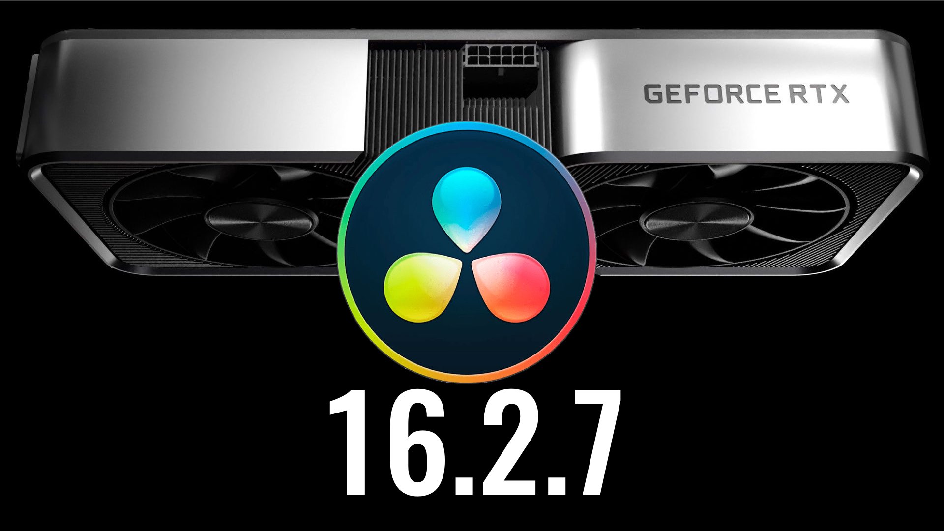 DaVinci Resolve 16.2.7 and Ampere architecture