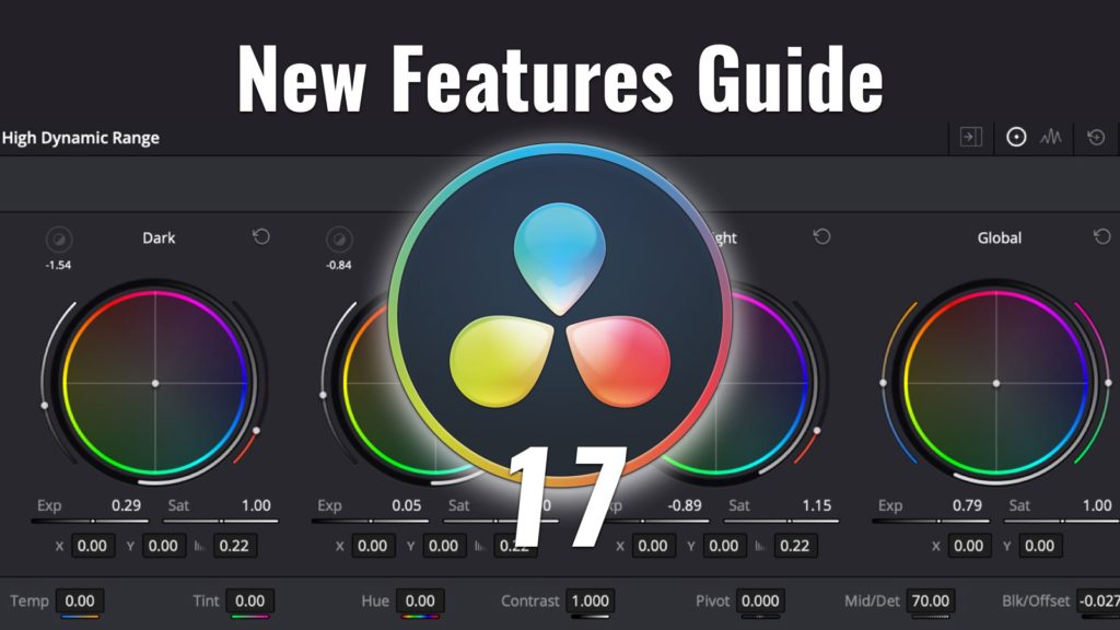 Blackmagic Publishes The New DaVinci Resolve 17 Features Guide