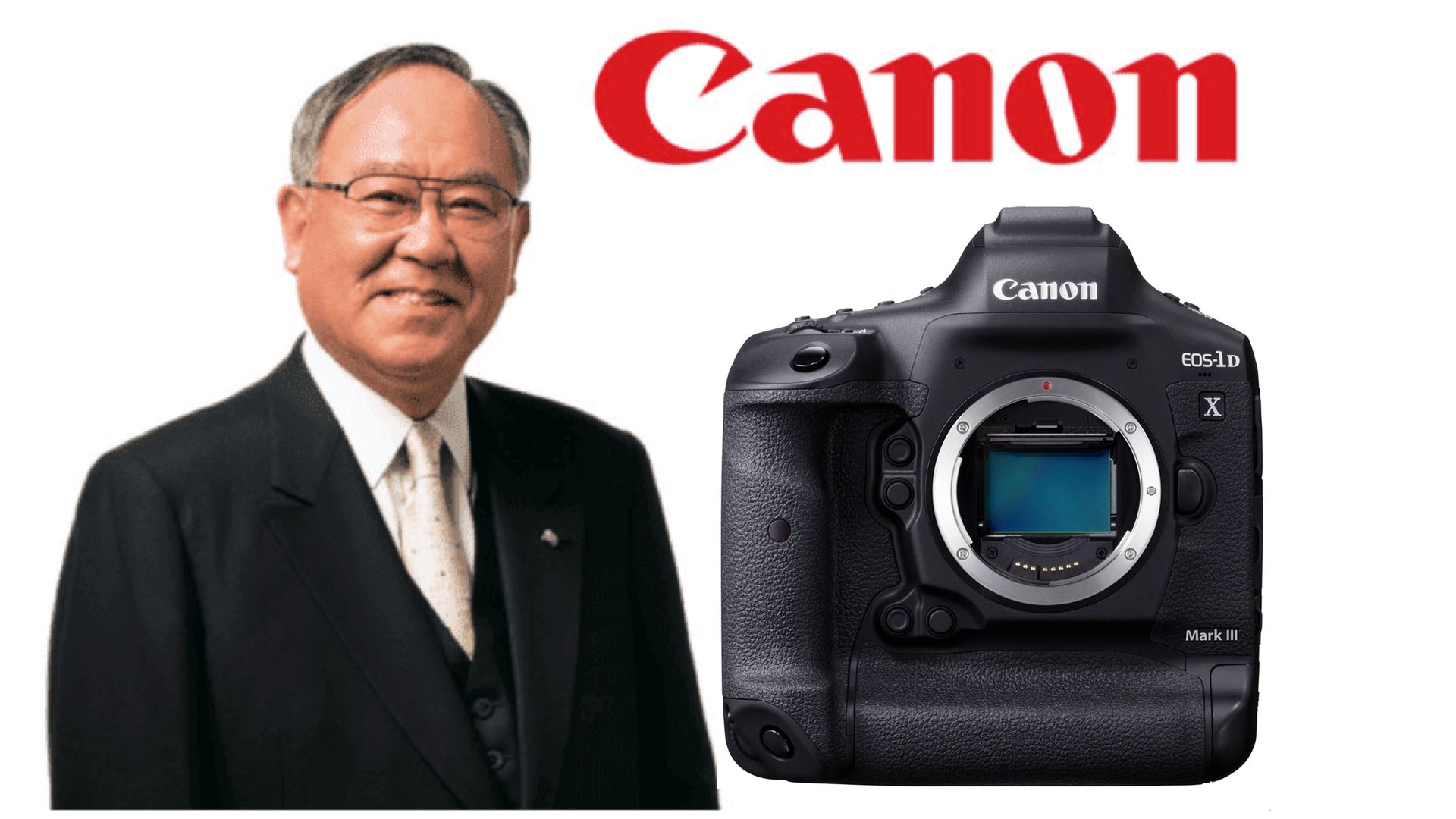 Canon's Chairman and CEO Fujio Mitarai: “EOS-1D X Mark III is our
