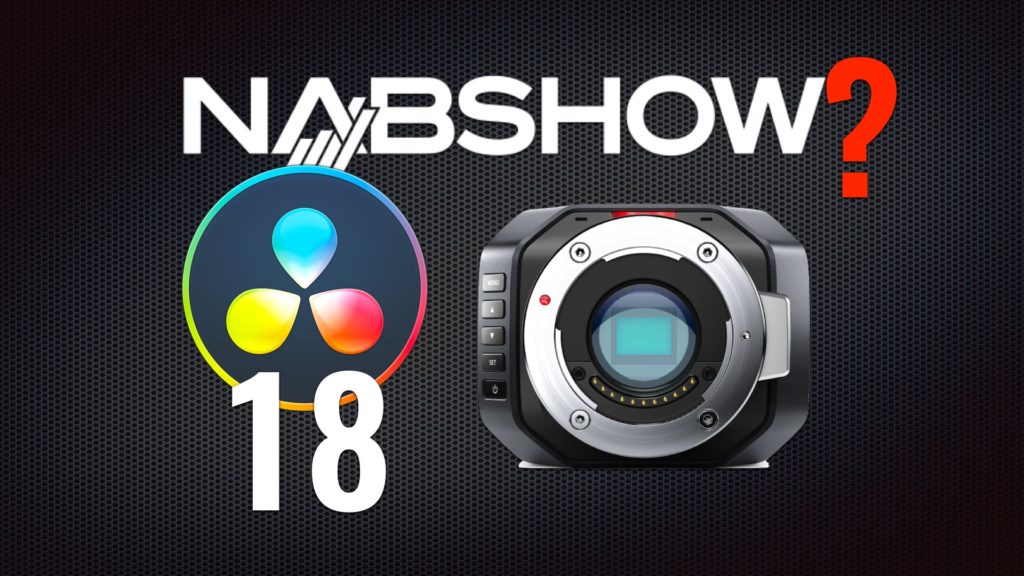 NAB 2022’s Predictions: A New BMD Camera and DaVinci Resolve 18