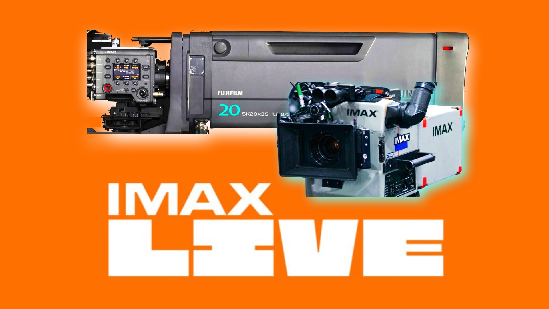 ‘IMAX LIVE’ Announced New IMAX Broadcast Cameras? YMCinema The