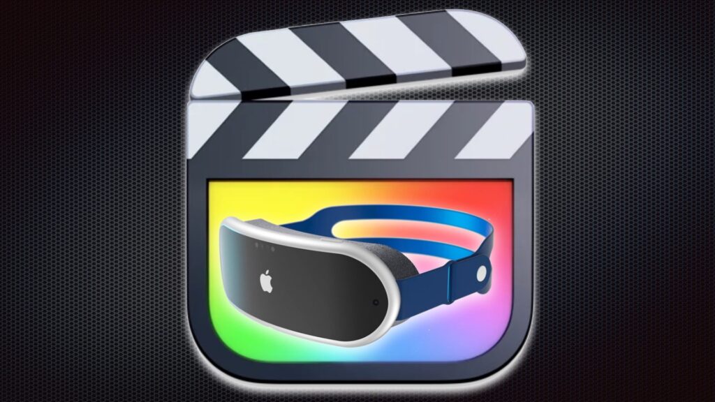 Apple VR Headset and Final Cut Pro: Get Ready!