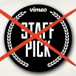 Vimeo Kills ‘Staff Pick’