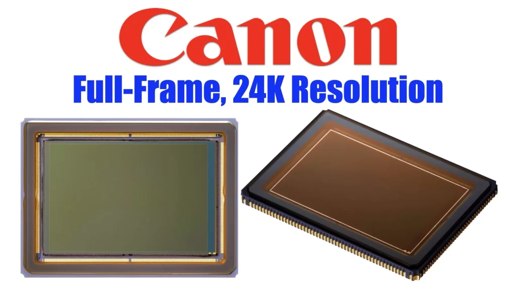 Canon Develops 410 Megapixel 24K Full-Frame CMOS Sensor