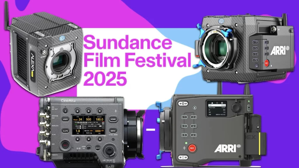 Sundance 2025 Cameras: ARRI ALEXA 35 Dominates the Festival Circuit