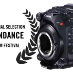 Shooting a Sundance Winner with Canon: A Counterpoint to the ALEXA Dominance