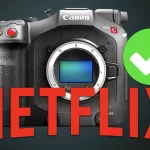 Canon EOS C80 Becomes Netflix Approved