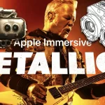 Is Apple Secretly Building a Dedicated Immersive Cinema Camera? The Metallica Concert May Be the Sandbox Test