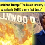 Trump Declares War on Foreign Films: What His 100% Tariff Threat Means for Hollywood, Indie Filmmakers, and Global Cinema