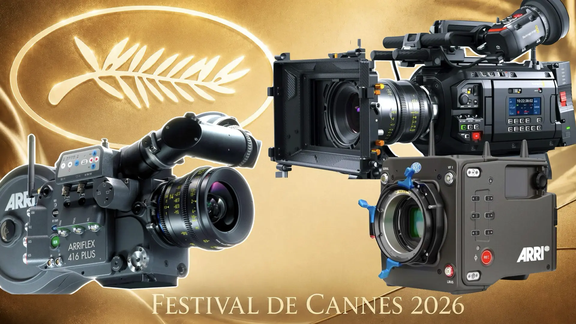 Cannes 2026 Cameras- Film Holds Strong as Blackmagic’s 17K and 12K Cine Models Enter the Race