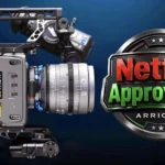 ARRI ALEXA 35 Xtreme Gets Netflix Approval- ARRICORE Makes Its Debut