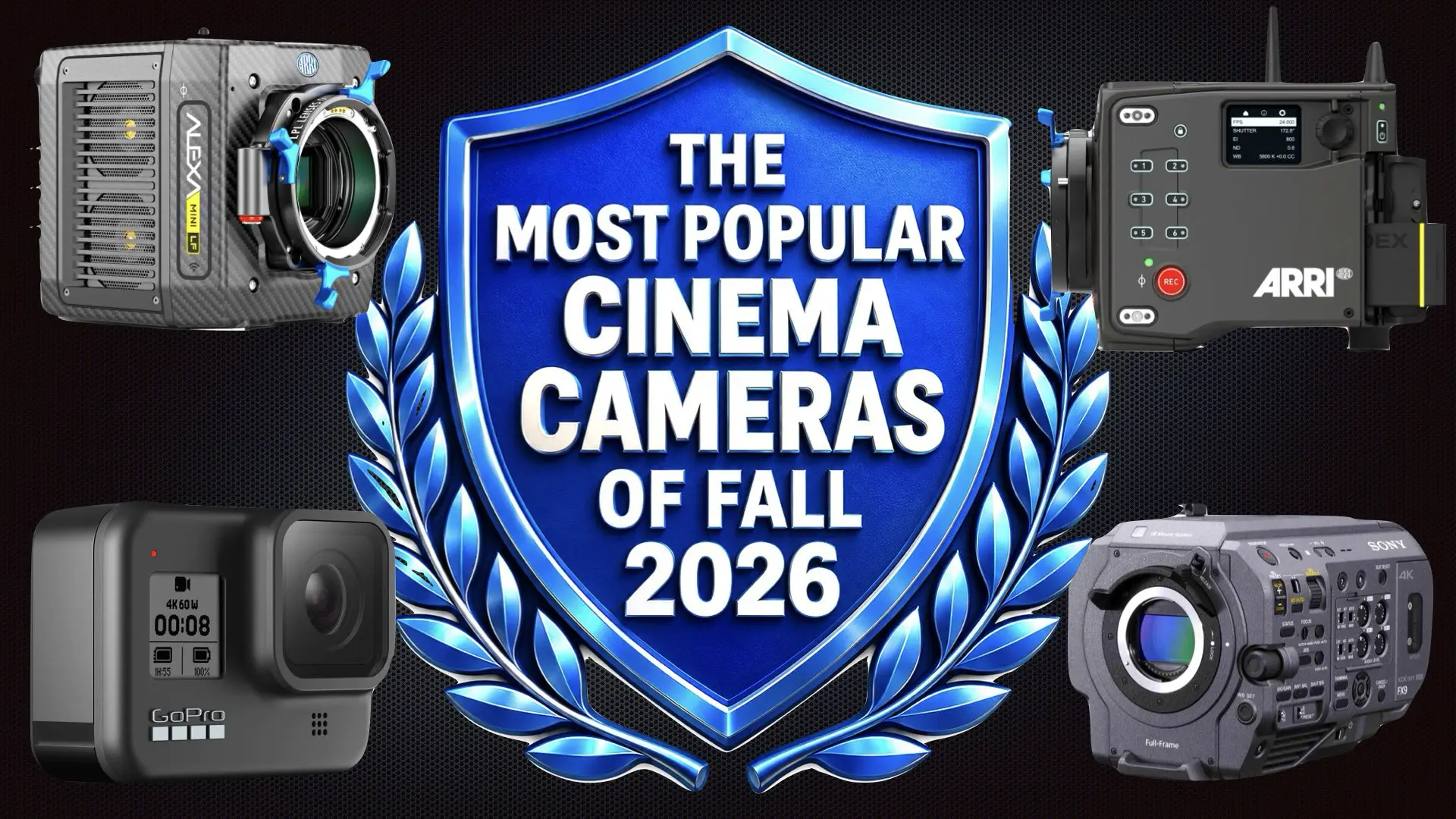 The Most Popular Cinema Cameras of Fall 2026